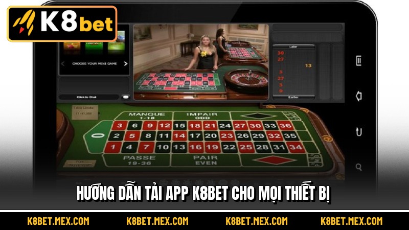 Hướng dẫn tải app K8BET cho mọi thiết bị