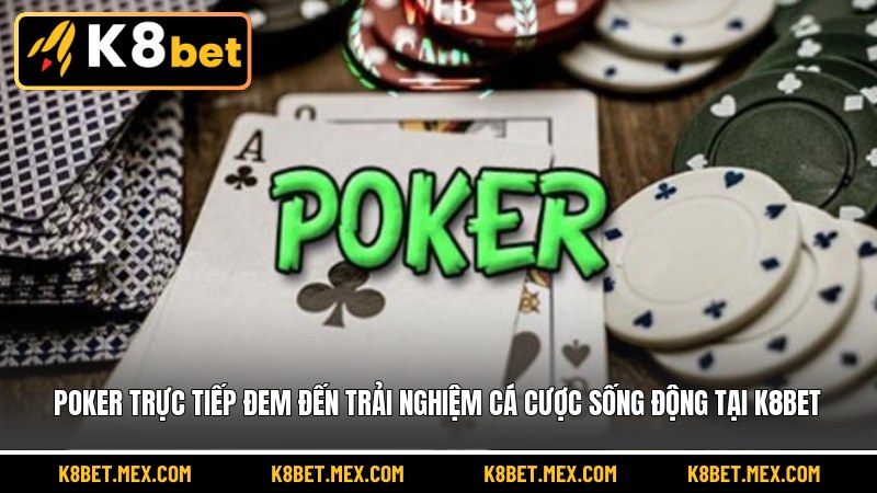 Poker Trực Tiếp